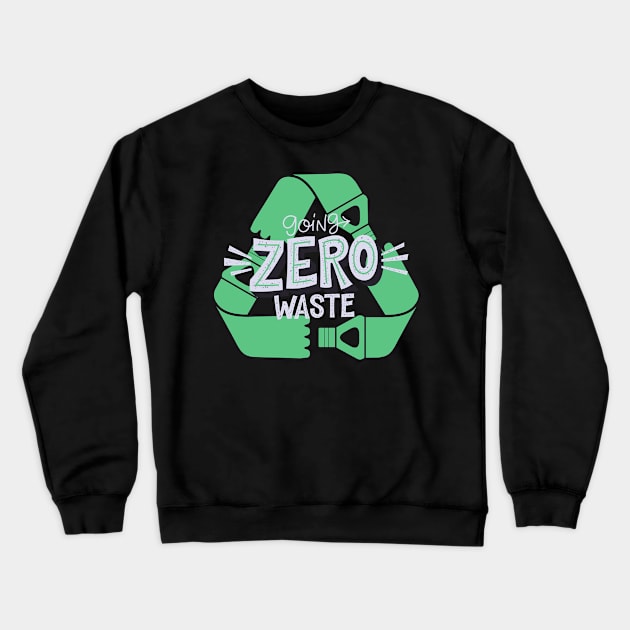 Going zero waste Crewneck Sweatshirt by pokymike